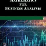 خرید و دانلود نسخه کامل کتاب 
Mathematics for Business Analysis سورنا بوک