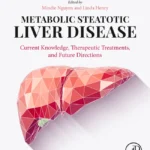 خرید و دانلود نسخه کامل کتاب 
Metabolic Steatotic Liver Disease: Current Knowledge, Therapeutic Treatments, and Future Directions سورنا بوک