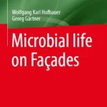 خرید و دانلود نسخه کامل کتاب 
Microbial life on Facades
