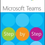 خرید و دانلود نسخه کامل کتاب 
Microsoft Teams Step by Step