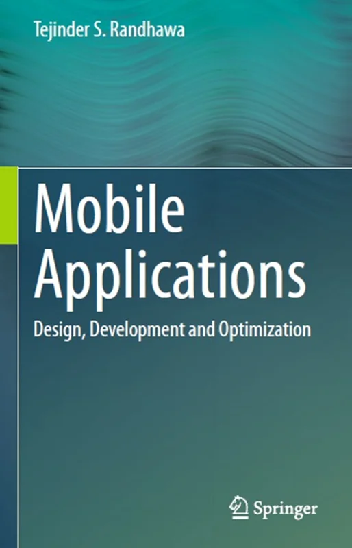 خرید و دانلود نسخه کامل کتاب
Mobile Applications: Design, Development and Optimization_6a5f8abf8f017.webp خرید و دانلود نسخه کامل کتاب
Mobile Applications: Design, Development and Optimization - تصویر 1
