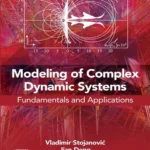 خرید و دانلود نسخه کامل کتاب 
Modeling of Complex Dynamic Systems: Fundamentals and Applications