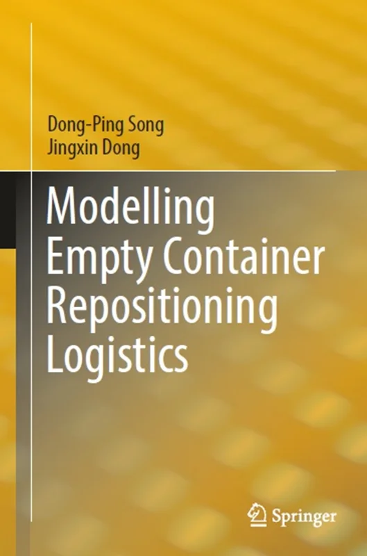 خرید و دانلود نسخه کامل کتاب
Modelling Empty Container Repositioning Logistics_6a5f919ec2e4f.webp خرید و دانلود نسخه کامل کتاب
Modelling Empty Container Repositioning Logistics - تصویر 1