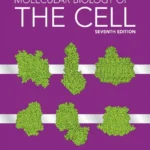 خرید و دانلود نسخه کامل کتاب 
Molecular Biology of the Cell 7th Edition by Bruce Alberts, Rebecca Heald, Alexander Johnson, David Morgan, Martin Raff, Keith Roberts, Peter Wal