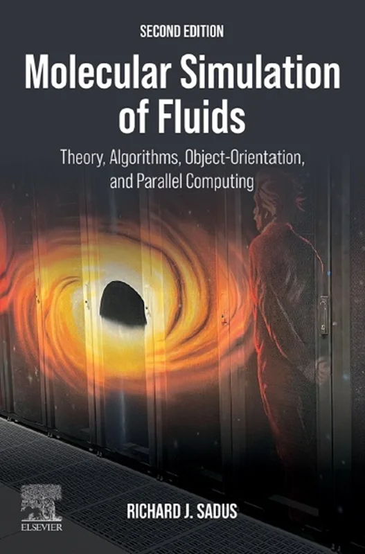 خرید و دانلود نسخه کامل کتاب
Molecular Simulation of Fluids: Theory, Algorithms, Object-Orientation, and Parallel Computing 2nd Edition_6a5de9bd7cd64.webp خرید و دانلود نسخه کامل کتاب
Molecular Simulation of Fluids: Theory, Algorithms, Object-Orientation, and Parallel Computing 2nd Edition سورنا بوک - تصویر 1
