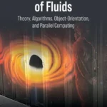 خرید و دانلود نسخه کامل کتاب 
Molecular Simulation of Fluids: Theory, Algorithms, Object-Orientation, and Parallel Computing 2nd Edition سورنا بوک