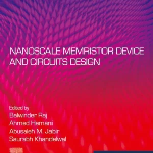 خرید و دانلود نسخه کامل کتاب 
Nanoscale Memristor Device and Circuits Design (Micro and Nano Technologies) سورنا بوک