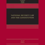 خرید و دانلود نسخه کامل کتاب 
National Security Law and the Constitution 2nd Edition