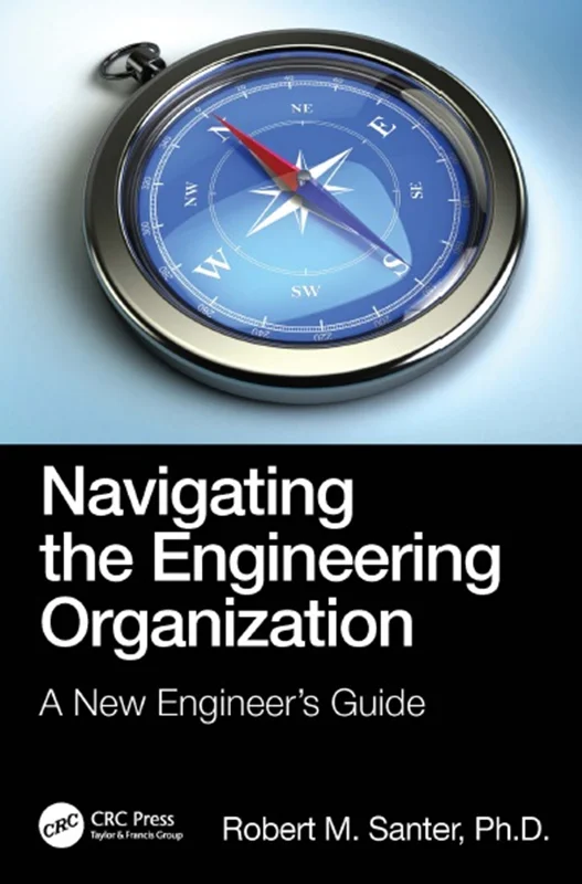 خرید و دانلود نسخه کامل کتاب
Navigating the Engineering Organization: A New Engineer’s Guide_6a5ea7e9c2d77.webp خرید و دانلود نسخه کامل کتاب
Navigating the Engineering Organization: A New Engineer's Guide - تصویر 1