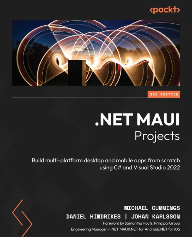 خرید و دانلود نسخه کامل کتاب
.NET MAUI Projects: Build multi-platform desktop and mobile apps from scratch using C# and Visual Studio 2022 3rd ed. Edition_6a5d231e2c0c1.webp خرید و دانلود نسخه کامل کتاب
.NET MAUI Projects: Build multi-platform desktop and mobile apps from scratch using C# and Visual Studio 2022 3rd ed. Edition سورنا بوک - تصویر 1