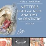 خرید و دانلود نسخه کامل کتاب Netter's Head and Neck Anatomy for Dentistry E-Book (Netter Basic Science) 3rd Edition