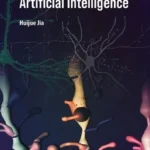 خرید و دانلود نسخه کامل کتاب 
Neuroscience for Artificial Intelligence