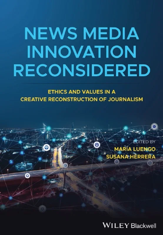 خرید و دانلود نسخه کامل کتاب
News Media Innovation Reconsidered: Ethics and Values in a Creative Reconstruction of Journalism_6a5f81529364f.webp خرید و دانلود نسخه کامل کتاب
News Media Innovation Reconsidered: Ethics and Values in a Creative Reconstruction of Journalism - تصویر 1