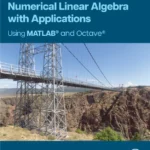خرید و دانلود نسخه کامل کتاب 
Numerical Linear Algebra with Applications: Using MATLAB and Octave 2nd Edition