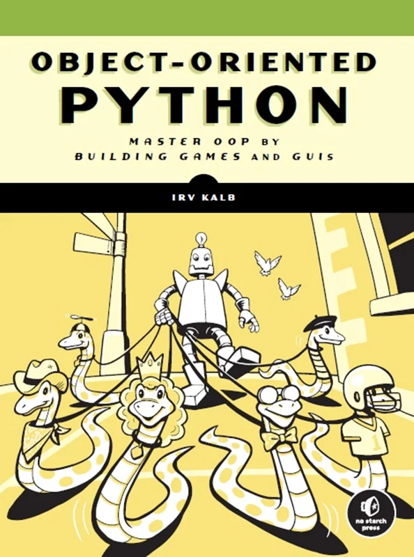 خرید و دانلود نسخه کامل کتاب
Object-Oriented Python: Master OOP by Building Games and GUIs_6a5fa82fe3309.webp خرید و دانلود نسخه کامل کتاب
Object-Oriented Python: Master OOP by Building Games and GUIs - تصویر 1