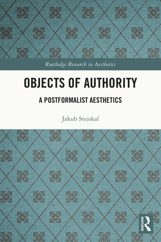 خرید و دانلود نسخه کامل کتاب
Objects of Authority: A Postformalist Aesthetics_6a5e729464657.webp خرید و دانلود نسخه کامل کتاب
Objects of Authority: A Postformalist Aesthetics - تصویر 1