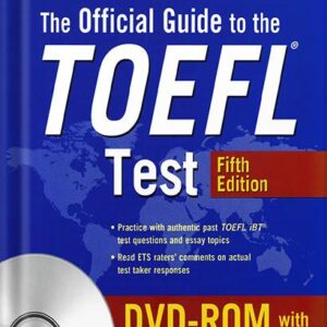 خرید و دانلود نسخه کامل کتاب Official Guide to the TOEFL Test with Downloadable Tests, Fifth Edition 5th Edition by Educational Testing Service PDF