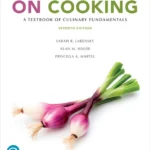 خرید و دانلود نسخه کامل کتاب 
On Cooking: A Textbook of Culinary Fundamentals 7th Edition by Sarah Labensky