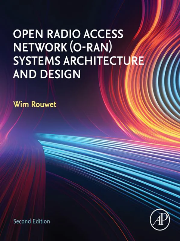 خرید و دانلود نسخه کامل کتاب
Open Radio Access Network (O-RAN) Systems Architecture and Design 2nd Edition_6a5e343b4766f.webp خرید و دانلود نسخه کامل کتاب
Open Radio Access Network (O-RAN) Systems Architecture and Design 2nd Edition - تصویر 1