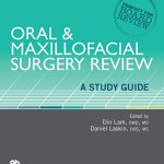 خرید و دانلود نسخه کامل کتاب Oral & Maxillofacial Surgery Review: A Study Guide Kindle Edition