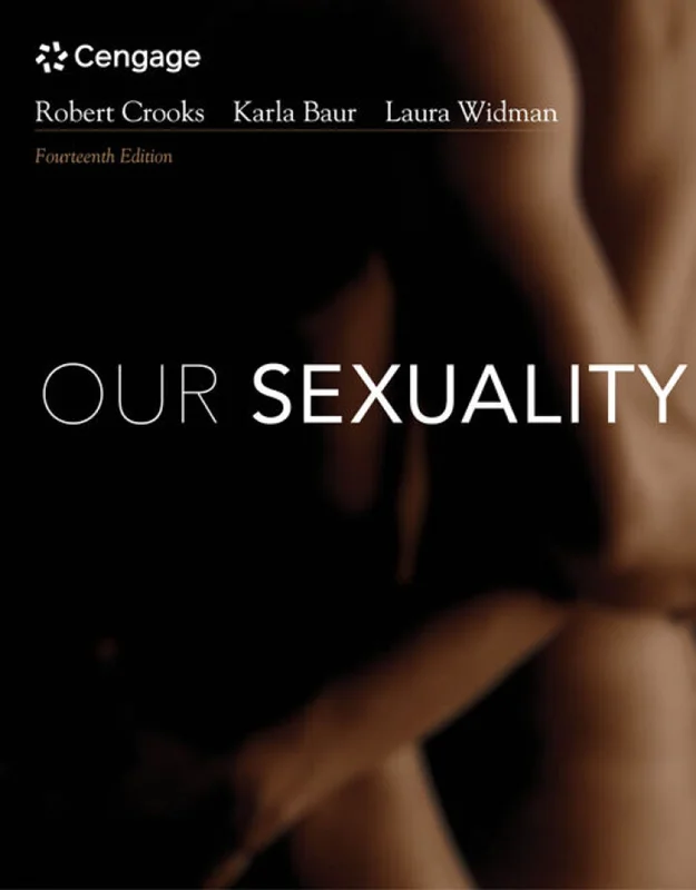 خرید و دانلود نسخه کامل کتاب
Our Sexuality 14th Edition by Robert Crooks, Karla Baur, Laura Widman_6a5f679f77385.webp خرید و دانلود نسخه کامل کتاب
Our Sexuality 14th Edition by Robert Crooks, Karla Baur, Laura Widman - تصویر 1