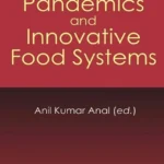 خرید و دانلود نسخه کامل کتاب 
Pandemics and Innovative Food Systems