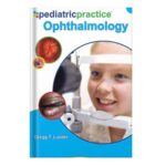 خرید و دانلود نسخه کامل کتاب Pediatric Practice Ophthalmology by Gregg Lueder