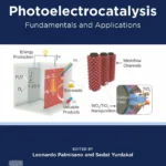 خرید و دانلود نسخه کامل کتاب 
Photoelectrocatalysis: Fundamentals and Applications