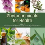 خرید و دانلود نسخه کامل کتاب 
Phytochemicals for Health