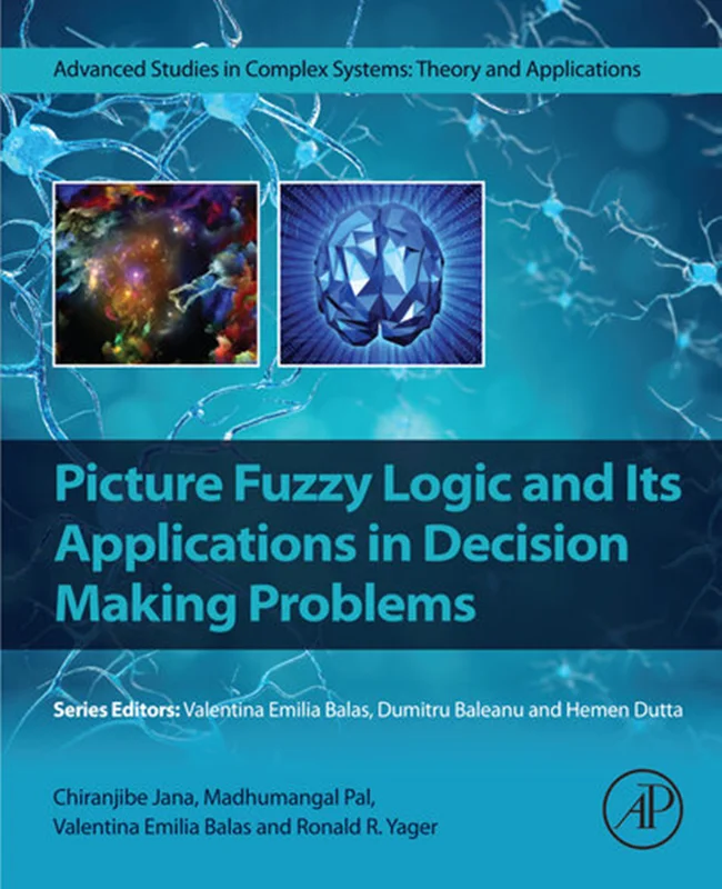 خرید و دانلود نسخه کامل کتاب
Picture Fuzzy Logic and Its Applications in Decision Making Problems_6a5df62015476.webp خرید و دانلود نسخه کامل کتاب
Picture Fuzzy Logic and Its Applications in Decision Making Problems سورنا بوک - تصویر 1