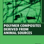 خرید و دانلود نسخه کامل کتاب 
Polymer Composites Derived from Animal Sources سورنا بوک