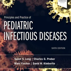 خرید و دانلود نسخه کامل کتاب 
Principles and Practice of Pediatric Infectious Diseases 6th Edition