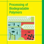 خرید و دانلود نسخه کامل کتاب 
Processing of Biodegradable Polymers سورنا بوک