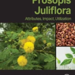 خرید و دانلود نسخه کامل کتاب 
Prosopis Juliflora: Attributes, Impact, Utilization سورنا بوک