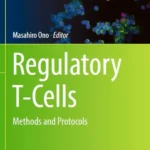 خرید و دانلود نسخه کامل کتاب 
Regulatory T-Cells: Methods and Protocols