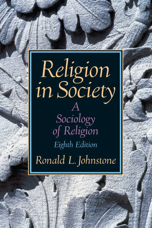 خرید و دانلود نسخه کامل کتاب
Religion in Society: A Sociology of Religion 8th Edition by Ronald Johnstone_6a5fa0dcdb7f2.webp خرید و دانلود نسخه کامل کتاب
Religion in Society: A Sociology of Religion 8th Edition by Ronald Johnstone - تصویر 1