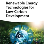 خرید و دانلود نسخه کامل کتاب 
Renewable Energy Technologies for Low-Carbon Development by C. Du, Y. Cheng, G. Zhang