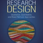 خرید و دانلود نسخه کامل کتاب 
Research Design: Qualitative, Quantitative, and Mixed Methods Approaches