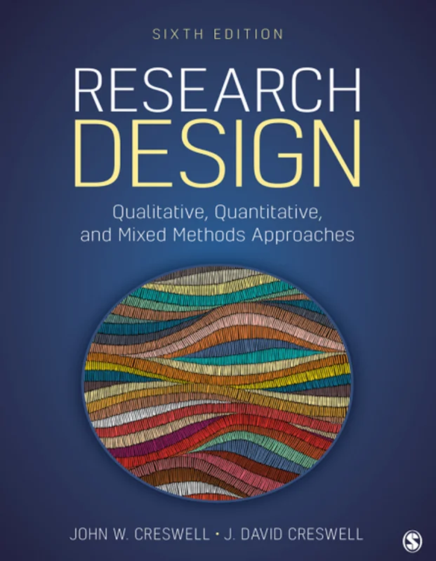 خرید و دانلود نسخه کامل کتاب
Research Design: Qualitative, Quantitative, and Mixed Methods Approaches_6a5ebfabe887c.webp خرید و دانلود نسخه کامل کتاب
Research Design: Qualitative, Quantitative, and Mixed Methods Approaches - تصویر 1