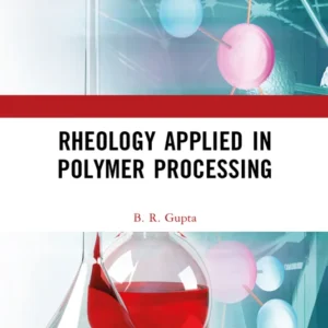 خرید و دانلود نسخه کامل کتاب 
Rheology Applied in Polymer Processing
