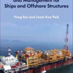 خرید و دانلود نسخه کامل کتاب 
Risk Assessment and Management for Ships and Offshore Structures سورنا بوک