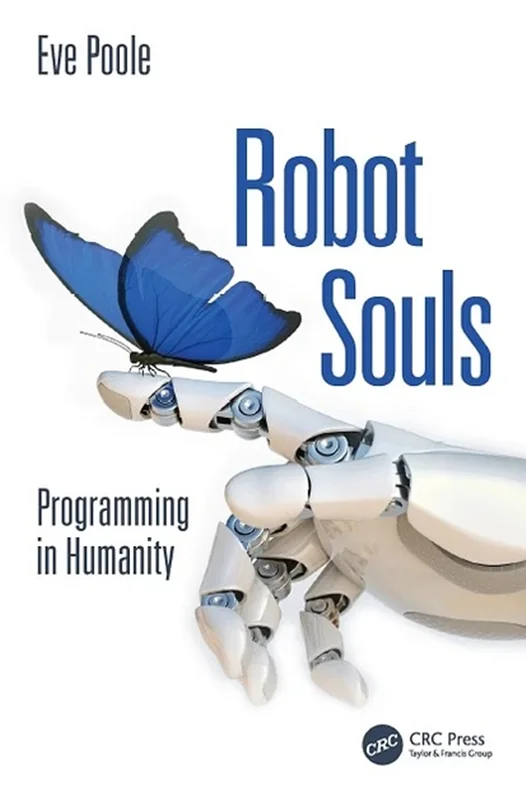 خرید و دانلود نسخه کامل کتاب
Robot Souls: Programming in Humanity_6a5d1a6c81d81.webp خرید و دانلود نسخه کامل کتاب
Robot Souls: Programming in Humanity سورنا بوک - تصویر 1