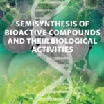 خرید و دانلود نسخه کامل کتاب 
Semisynthesis of Bioactive Compounds and their Biological Activities سورنا بوک