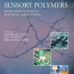 خرید و دانلود نسخه کامل کتاب 
Sensory Polymers: From their Design to Practical Applications سورنا بوک