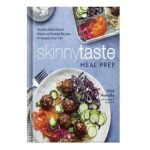 خرید و دانلود نسخه کامل کتاب Skinnytaste Meal Prep Healthy Make-Ahead Meals and Freezer Recipes to Simplify Your Life by Gina Homolka