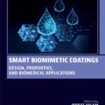 خرید و دانلود نسخه کامل کتاب 
Smart Biomimetic Coatings: Design, Properties, and Biomedical Applications سورنا بوک