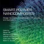 خرید و دانلود نسخه کامل کتاب 
Smart Polymer Nanocomposites: Design, Synthesis, Functionalization, Properties, and Applications