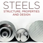 خرید و دانلود نسخه کامل کتاب 
Steels: Structure, Properties, and Design 5th Edition سورنا بوک