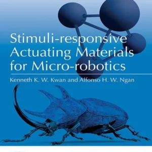 خرید و دانلود نسخه کامل کتاب 
Stimuli-responsive Actuating Materials for Micro-robotics سورنا بوک