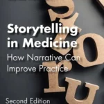 خرید و دانلود نسخه کامل کتاب 
Storytelling in Medicine: How narrative can improve practice 2nd Edition سورنا بوک